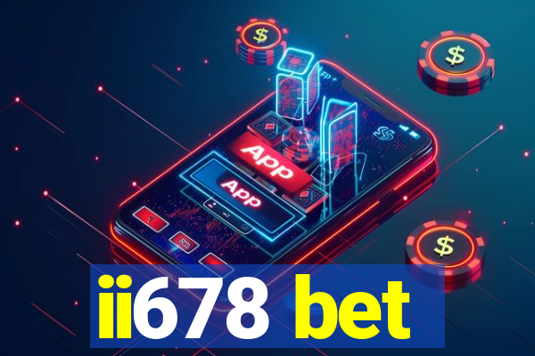 ii678 bet